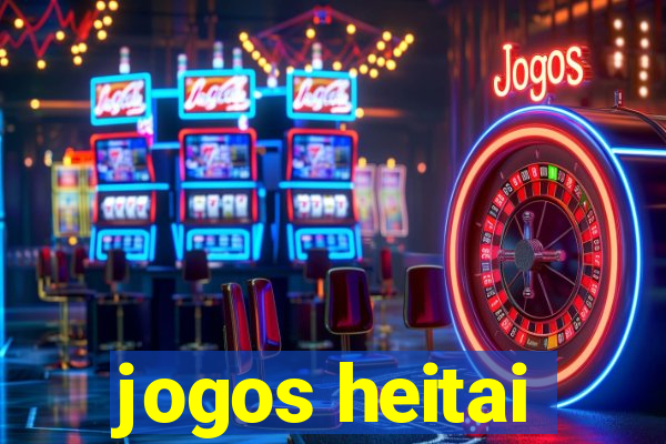jogos heitai
